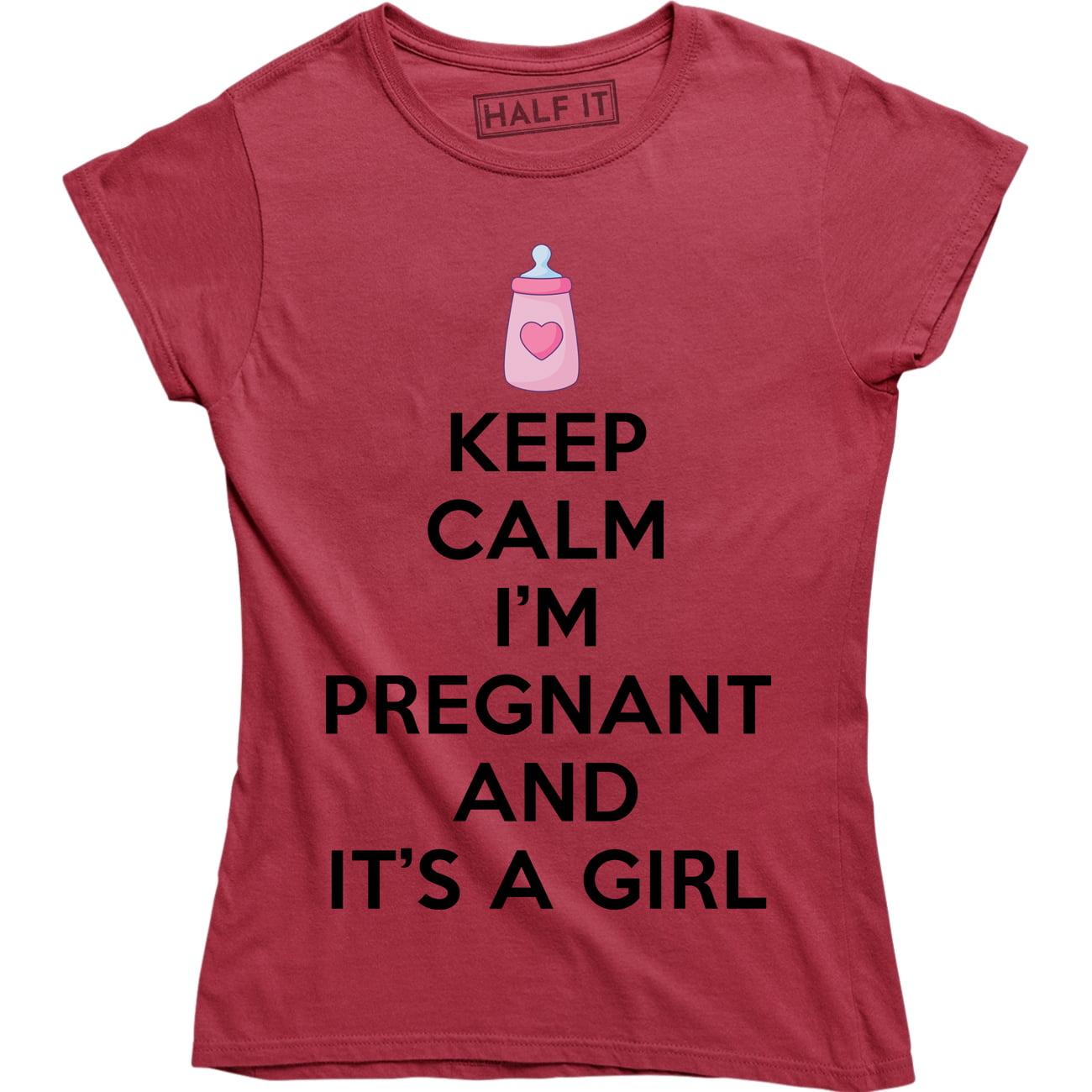 Half It - Keep Calm I'm Pregnant And It's A Girl Funny Maternity ...
