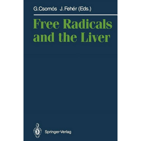 Free Radicals and the Liver, (Paperback)