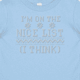 thumbnail image 4 of Inktastic Ugly Sweaters I'm on the Nice List (I Think) Boys or Girls Baby T-Shirt, 4 of 5