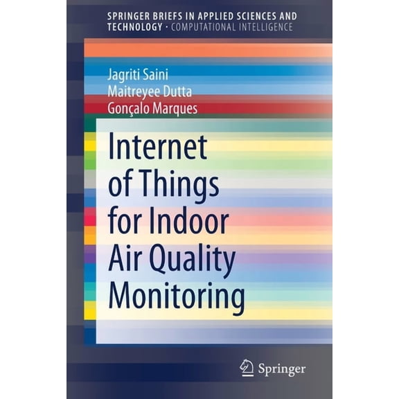 Internet of Things for Indoor Air Quality Monitoring, (Paperback)