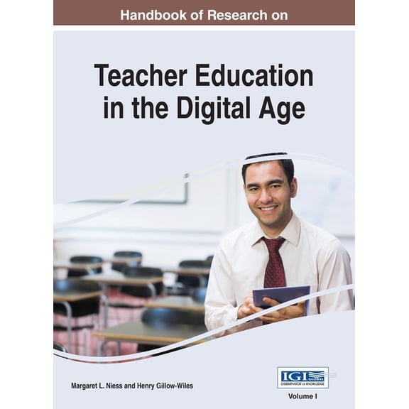 Handbook of Research on Teacher Education in the Digital Age, VOL 1 (Hardcover)