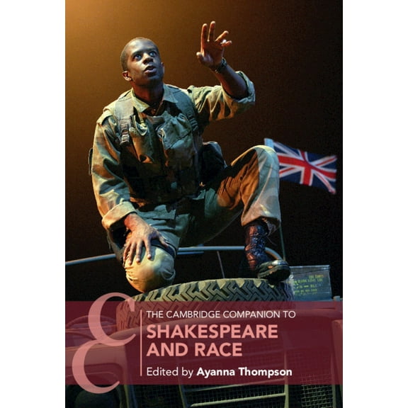 Cambridge Companions to Literature The Cambridge Companion to Shakespeare and Race, (Paperback)