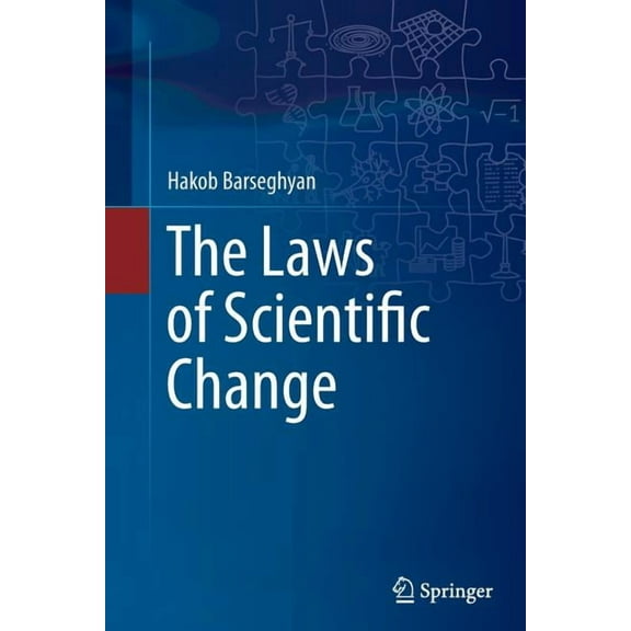 The Laws of Scientific Change, (Paperback)