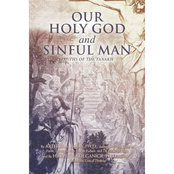 Our Holy God and Sinful Man:truths of Th