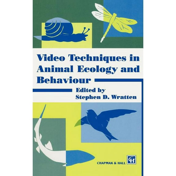 Video Techniques in Animal Ecology and Behaviour, (Hardcover)