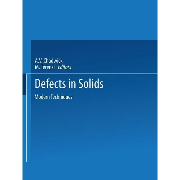 NATO Science Series B: Defects in Solids: Modern Techniques, (Paperback)
