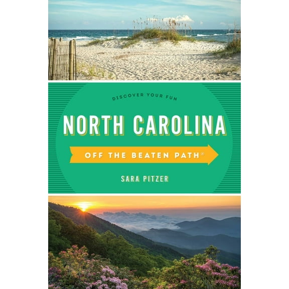 Off the Beaten Path North Carolina Off the Beaten Path(R): Discover Your Fun, (Paperback)