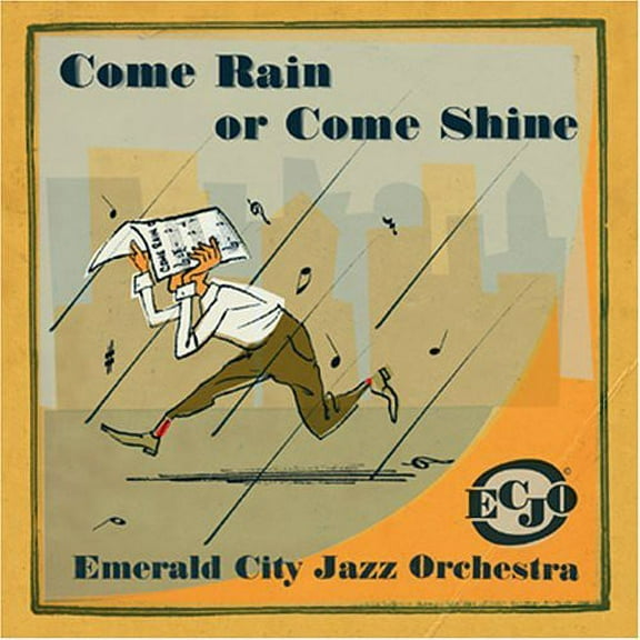 Emerald City Jazz Orchestra - Come Rain or Come Shine - Music & Performance - CD