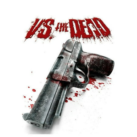 Vs. the Dead (2009)