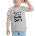 thumbnail image 3 of Don't Look At Me That Smell Is Comin From My Dad Cute Toddler T Shirts for Boys Girls (Gray, 4T), 3 of 5
