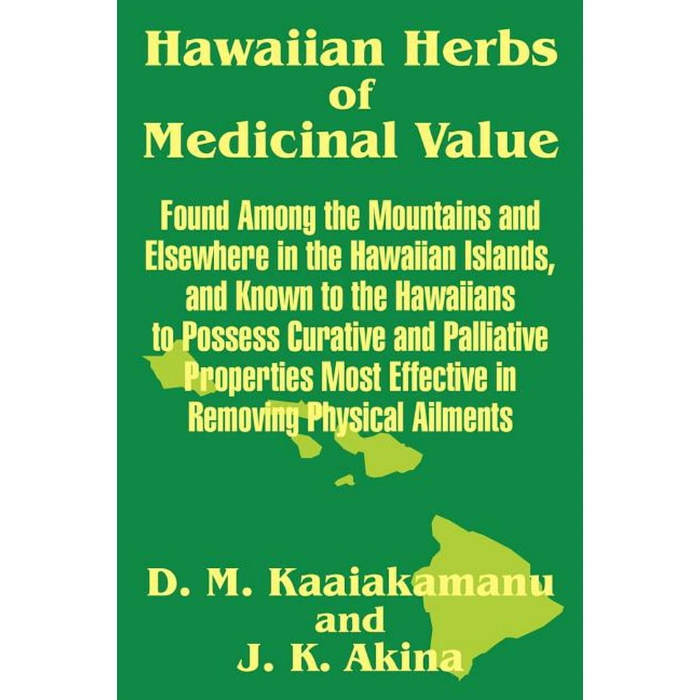 Hawaiian Herbs of Medicinal Value