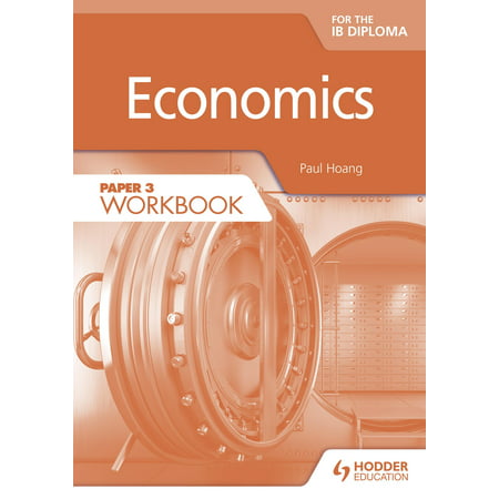 Economics for the Ib Diploma Paper 3 Workbook