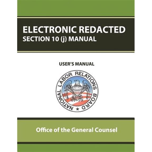 Pre-Owned Electronic Redacted Section 10(j) Manual