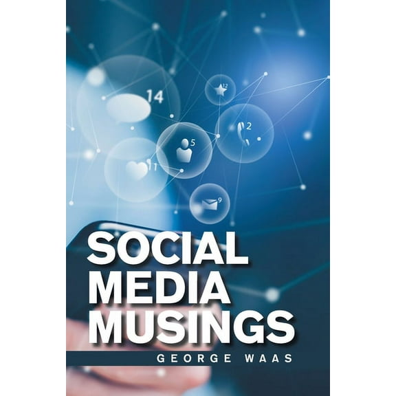 Social Media Musings (Paperback)