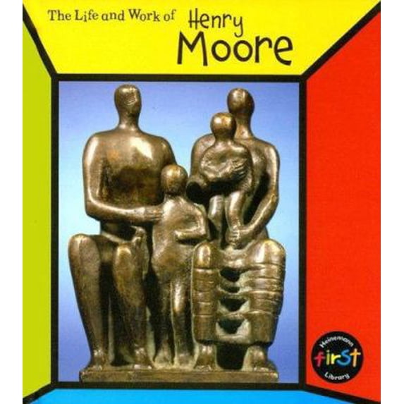 Pre-Owned Henry Moore (Life and Work of) (Unknown) 1403484910 9781403484918