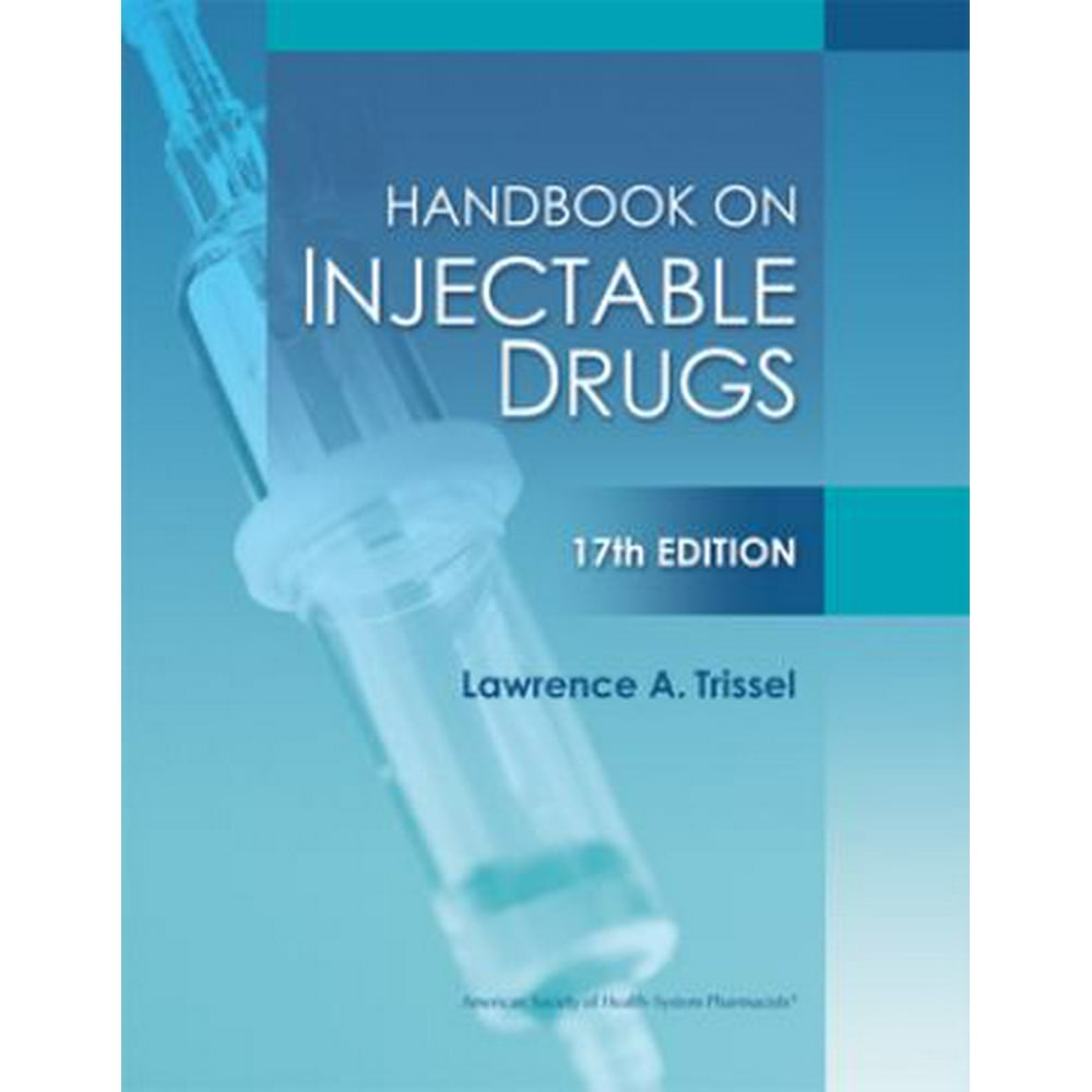 Handbook on Injectable Drugs (Handbook of Injectable Drugs (Trissel