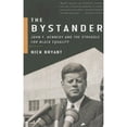 thumbnail image 1 of Pre-Owned The Bystander: John F. Kennedy and the Struggle for Black Equality (Paperback) 0465008275 9780465008278, 1 of 1