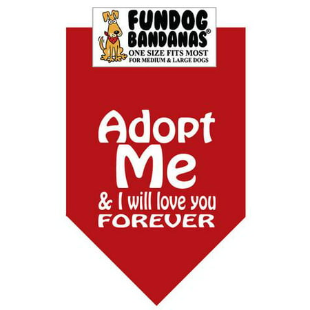 Fun Dog Bandana - Adopt Me and I will Love You Forever - One Size Fits Most for Med to Lg Dogs, red pet