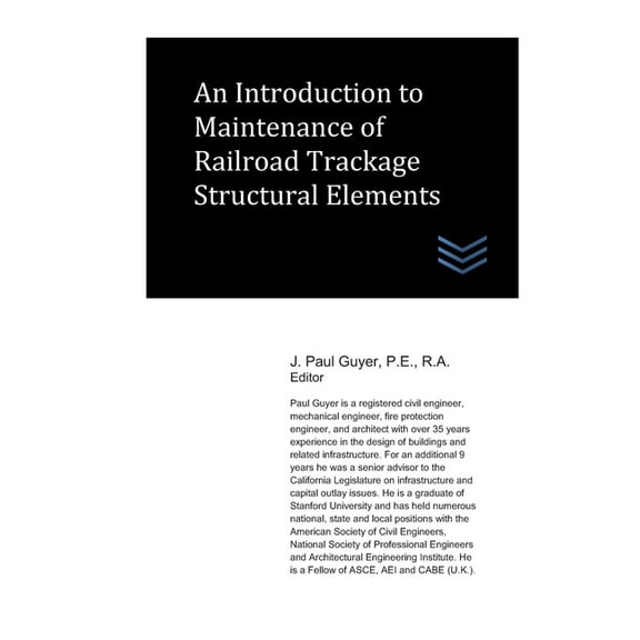 An Introduction to Maintenance of Railroad Trackage Structural Elements (Paperback)