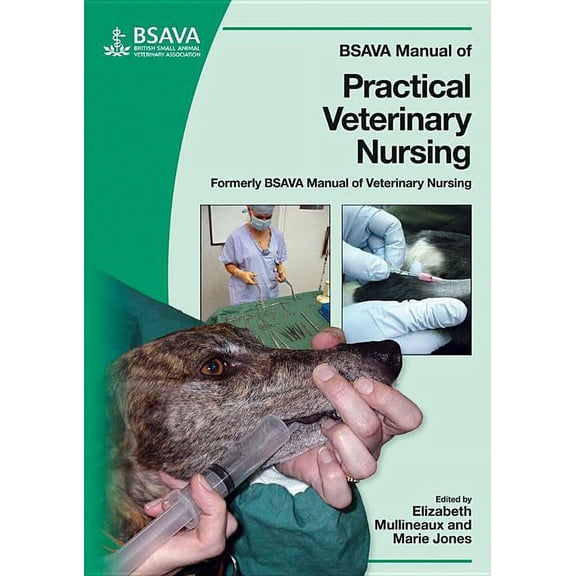 BSAVA British Small Animal Veterinary Association: BSAVA Manual of Practical Veterinary Nursing (Paperback)