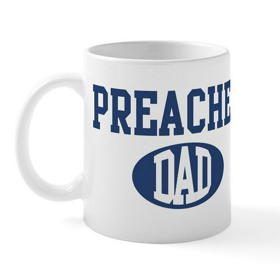 CafePress - Preacher Dad Mug - 11 oz Ceramic Mug - Novelty Coffee Tea Cup