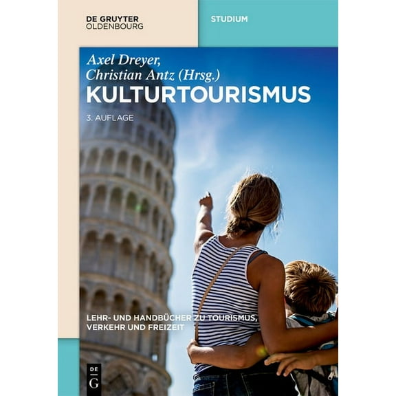 Lehr- Und Handbücher Zu Tourismus, Verke Kulturtourismus, (Hardcover)