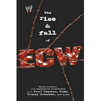 Wwe The Rise & Fall of Ecw: Extreme Championship Wrestling, (Paperback)