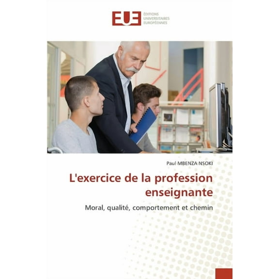 L'exercice de la profession enseignante, (Paperback)