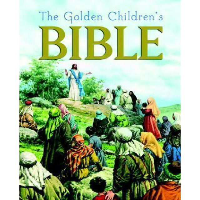 La Bible pour Enfants Golden : l'Ancien Testament et le Nouveau Testament