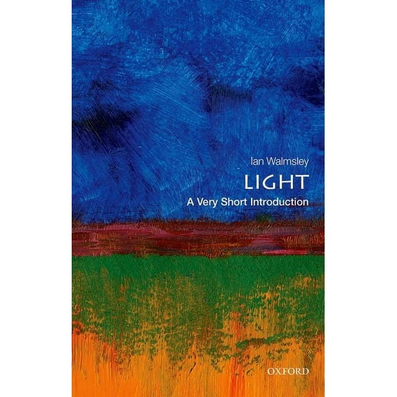 Very Short Introductions Light: A Very Short Introduction, (Paperback)