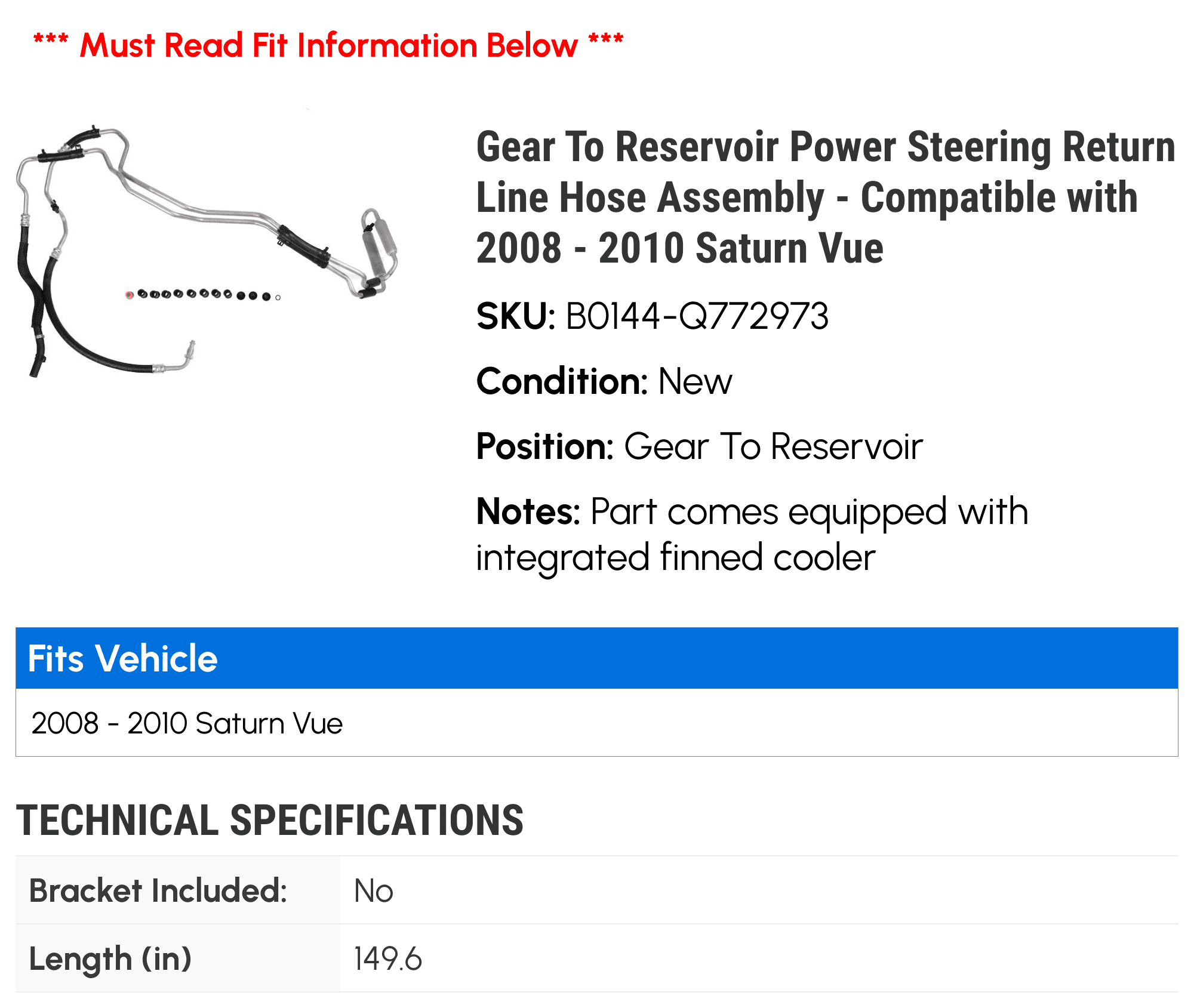 Gear To Reservoir Power Steering Return Line Hose Assembly - Compatible with 2008 - 2010 Saturn Vue 2009