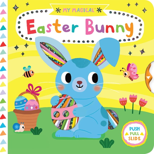 My Magical Friends: My Magical Easter Bunny (Board book)