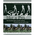 thumbnail image 2 of Pre-Owned Swing Like a Pro: The Breakthrough Scientific Method of Perfecting Your Golf Swing (Hardcover) 076790236X 9780767902366, 2 of 2