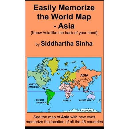 Easily Memorize the World Map: Asia - eBook (The Best Way To Memorize Words)
