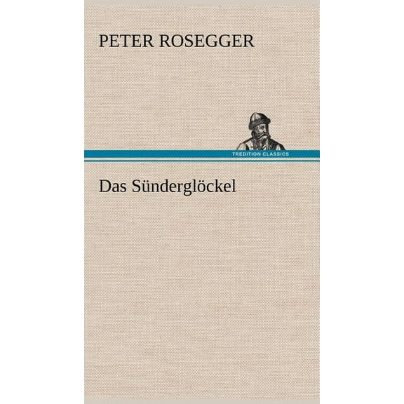 Das Sunderglockel (Hardcover)
