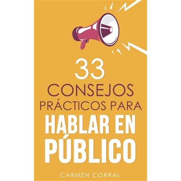 Pre-Owned 33 Consejos Pr?cticos Para Hablar En P?blico