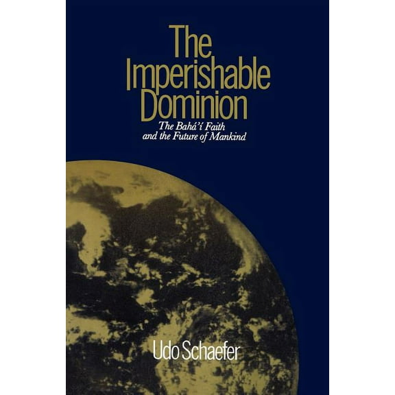 The Imperishable Dominion (Paperback)