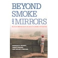 thumbnail image 1 of Pre-Owned Beyond Smoke and Mirrors: Mexican Immigration in an Era of Economic Integration (Paperback) 087154590X 9780871545909, 1 of 1