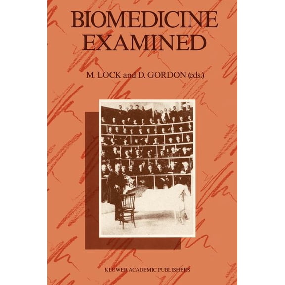 Culture, Illness and Healing: Biomedicine Examined (Paperback)