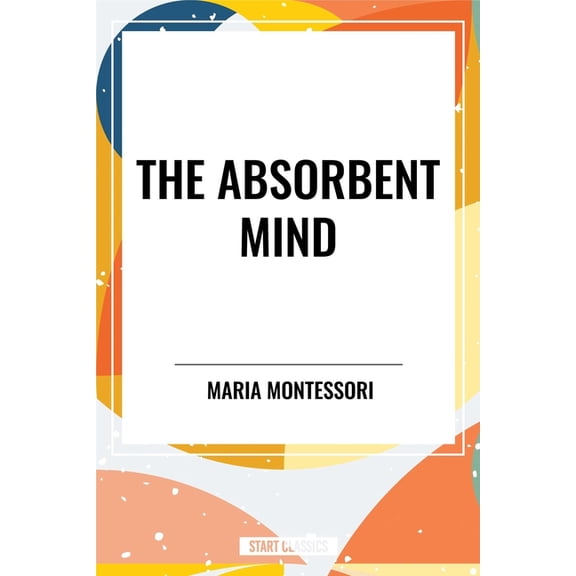 Absorbent Mind, (Hardcover)