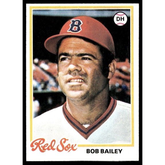 1978 Topps Baseball Card Bob Bailey Boston Red Sox #457 NM or Better
