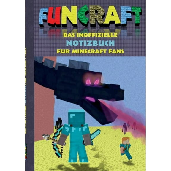 Funcraft - Das inoffizielle Notizbuch (kariert) für Minecraft Fans: Karierte Bögen/Papier, geeignet als Spielebogenpapie, (Paperback)