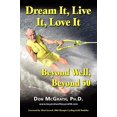 thumbnail image 1 of Dream It, Live It, Love It: Beyond Well, Beyond 50, 1 of 3