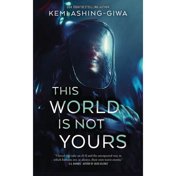 This World Is Not Yours, (Paperback)