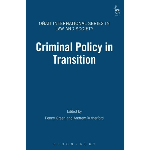 OÃ±ati International Law and Society Criminal Policy in Transition, (Hardcover)