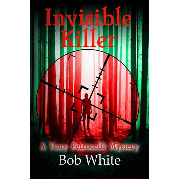 Invisible Killer: A Tony Petrocelli Mystery (Paperback)