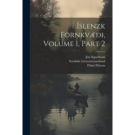 Íslenzk Fornkvæði, Volume 1, part 2 (Paperback)