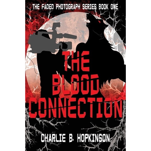 The Faded Photograph: The Blood Connection (Series #1) (Paperback)