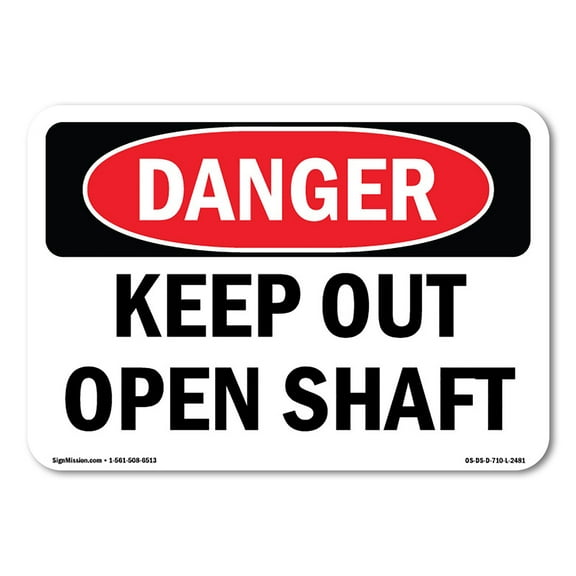 OSHA Danger Sign - Keep Out Open Shaft |  Aluminum Sign | Protect Your Business, Construction Site, Warehouse & Shop Area |  Made in The USA