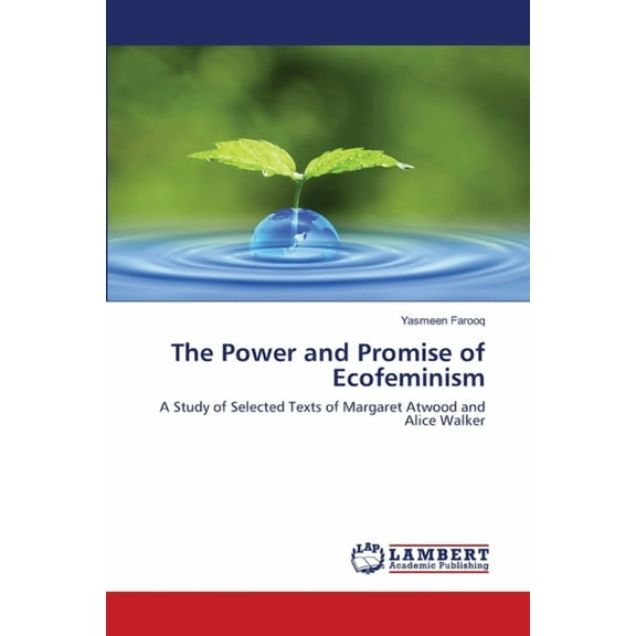The Power and Promise of Ecofeminism (Paperback)